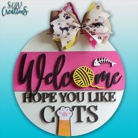 Welcome, Hope You Like Cats Door Hanger